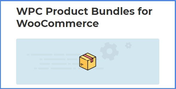 WPC-Product-Bundles-for-WooCommerce.jpg WPC Product Bundles for WooCommerce 8.2.9 - Image 1