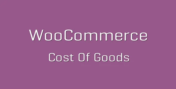 WooCommerce-Cost-Of-Goods.webp WooCommerce Cost Of Goods 2.14.1 - Image 1