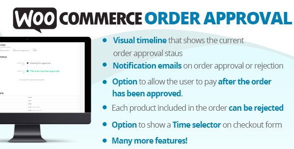 WooCommerce-Order-Approval.jpg WooCommerce Order Approval 9.2 - Image 1