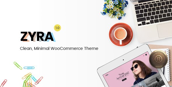 Zyra.jpg Zyra 1.5.0 ? Clean, Minimal WooCommerce Theme - Image 1