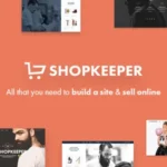 Shopkeeper 10.2 - ECommerce Theme For WooCommerce