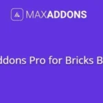 Max Addons Pro for Bricks Builder 1.18.0