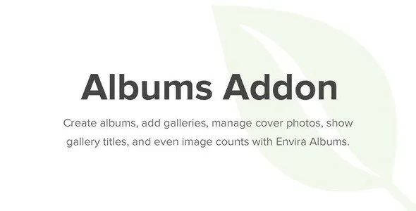 Envira-Gallery-Albums-Addon.webp Envira Gallery Albums Addon 1.7.11 - Image 1